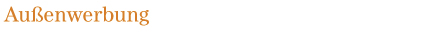 Außenwerbung